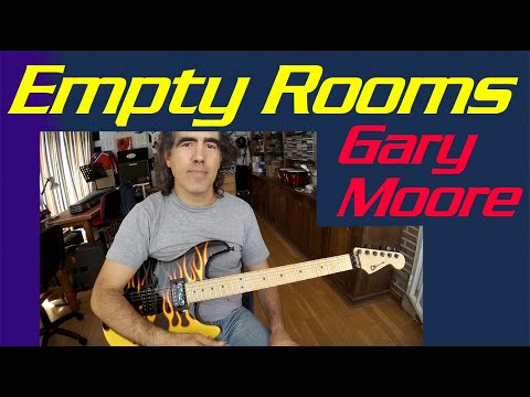 Empty Rooms. Gary Moore. Tutorial. Como tocar el tema entero. Intro, estrofas y solos.