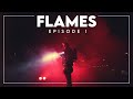 Es Riecht Nach Rauch Flames Episode I