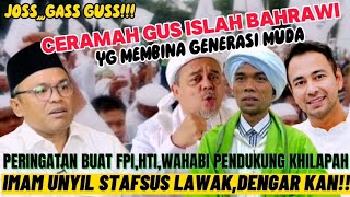 Download lagu Terbaru!Gus islah bahrawi peringatkan UAS,wahabi,Rizieq shihab #polemiknasabhabaib #gusislahbahrawi mp3