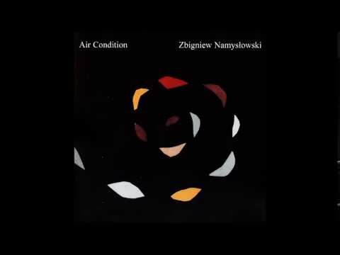 Zbigniew Namysłowski: Air Condition (Poland, 1981) [Full Album]