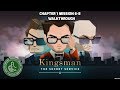 KINGSMAN THE SECRET SERVICE CH 1 MISSION 6 8