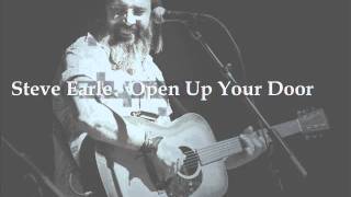 Steve Earle - Open Up Your Door.wmv