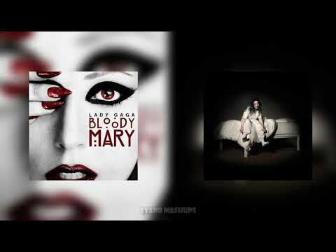 Bloody Mary x All Good Girls Go to Hell [mashup]