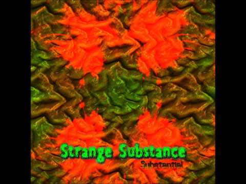 Strange Substance - Substantial [Full EP]