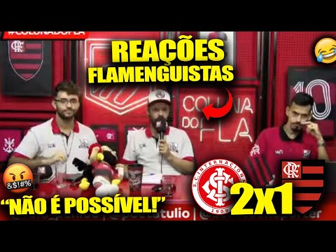 REAÇÃO DOS FLAMENGUISTAS na DERROTA pro INTER - INTERNACIONAL 2X1 FLAMENGO [REACT BRASILEIRÃO 2023]