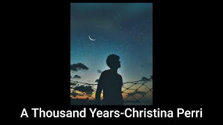 Download lagu Story wa lagu a thousand years christina perri 30detik terjemahan mp3