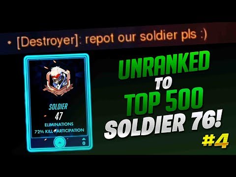 Unranked To Top 500 Soldier 76 Only! - Ep. 4