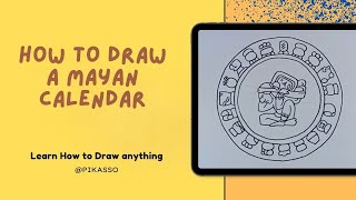 How to Draw a Mayan Calendar