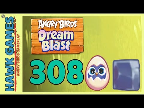 Angry Birds Dream Blast Level 308 - Walkthrough, No Boosters