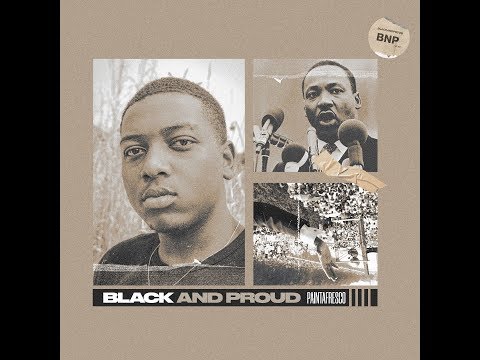 Paintafresco - Black & Proud (BNP) (Audio)