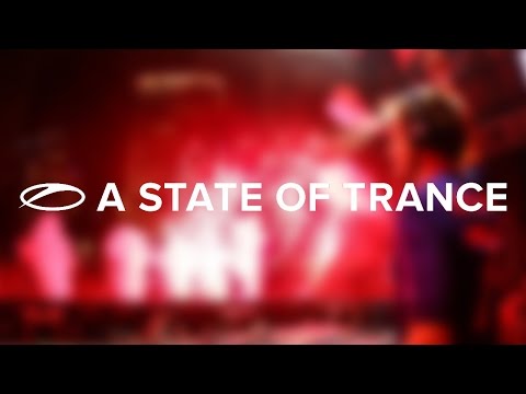 Armin van Buuren's Official A State Of Trance Podcast 338 (ASOT 680 Highlights)