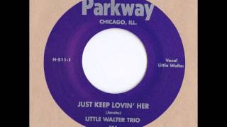 Little Walter Trio - Just Keep Lovin&#39; Her - 1950 unissued alternate take