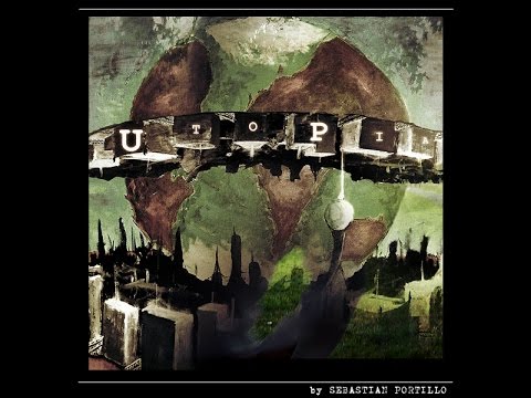 Utopia -  Sebastian Portillo