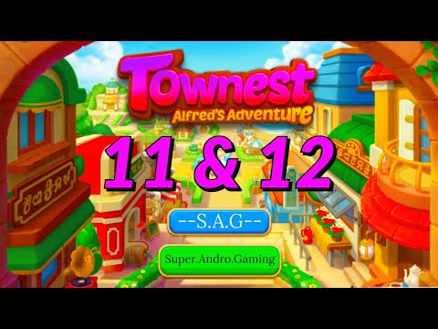 Townest Alfred’s Adventure level 11 & 12 gameplay android ios best latest match 3 game