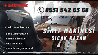 Sıcak Kazan Simit Makinesi
