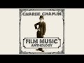 Charlie Chaplin Film Music Anthology - The Kid Theme (From "The Kid")