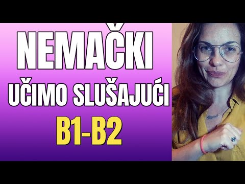 NEMAČKI - B1-B2 - UČIMO SLUŠAJUĆI  - AKTIVIRAJTE SVOJ NEMAČKI SLUŠAJUĆI I PONAVLJAJUĆI