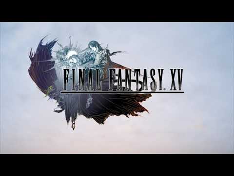 Final Fantasy XV ● Full Original Soundtrack