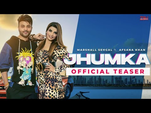 Poster jhumka lyrics – marshall sehgal | afsana khan