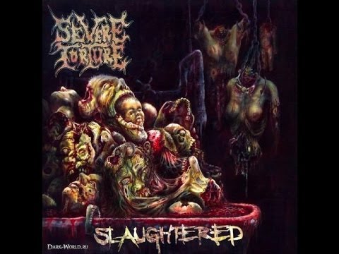 Severe torture - Slaughtered (Full Album)