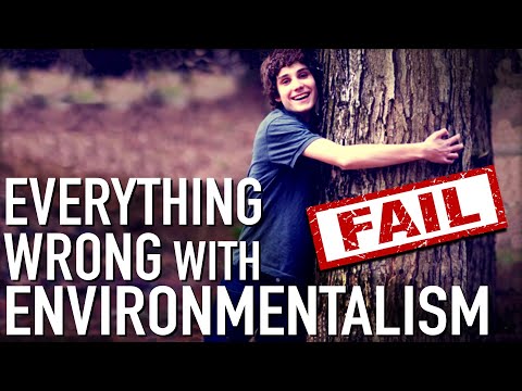 環保主義的一切錯誤 (Everything Wrong With Environmentalism)