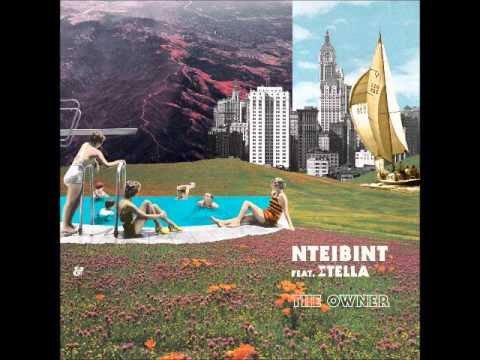 NTEIBINT feat. Stella - The Owner