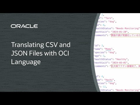 Translating CSV and JSON Files with OCI Language