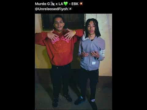 Murda G x LA - EBK (Unreleased) •Check Description•