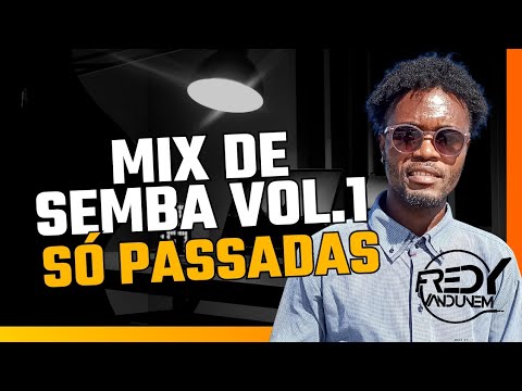 Mix de Semba Vol.1 Com Dj FredyVandunem Docas