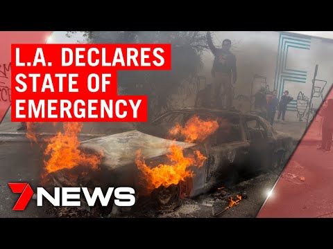 American riots update: Los Angeles declares state of emergency | 7NEWS