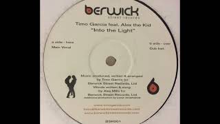 Timo Garcia –  Into The Light (Dub Mix)