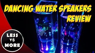 LED Dancing Water Speakers Review ♫ Cool Party Speakers ♫