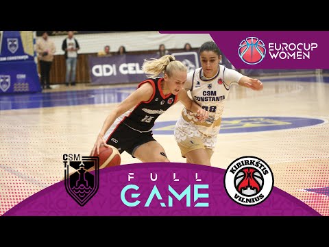 CSM Constanta v Kibirkstis | Full Basketball Game | EuroCup Women 2023-24