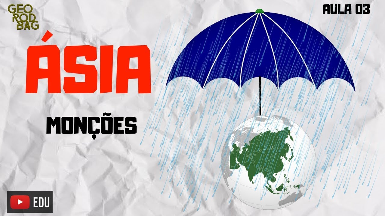 GEOGRAFIA /Ásia- Monções Asiáticas (AULA 03)