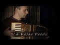 La Valse Perdu - accordion