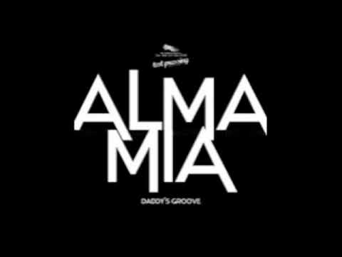 Daddy's Groove Alma Mia Radio Edit