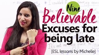 09 Believable Excuses for being late- Free English Lesson by Michelle