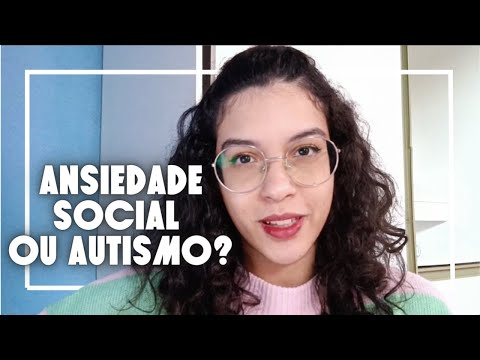Transtorno de Ansiedade Social ou Transtorno do Espectro Autista? | Entenda a diferença