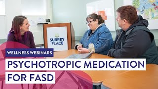 Presentation 1: Psychotropic Medication for FASD