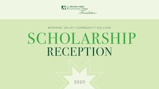 2020 Moraine Valley Foundation Virtual Scholarship Reception