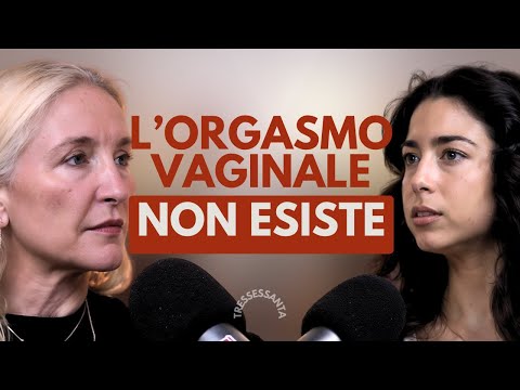 La verità sull’orgasmo femminile - Dr.ssa Leni