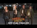 ZOMBIELAND: DOUBLE TAP - Official Trailer