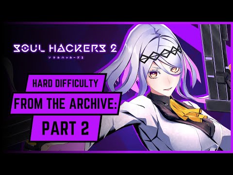 SOUL HACKERS 2 Gameplay Walkthrough - PART 2 (Hard Difficulty)