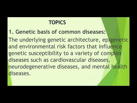 GENETICS OF COMPLEX DISORDERS