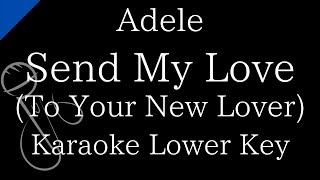 【Karaoke Instrumental】Send My Love (To Your New Lover) / Adele【Lower Key】