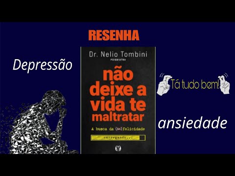 No deixe a vida te maltratar #resenha -Cleberson Oliveira