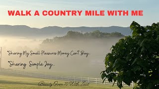 WALK A COUNTRY MILE WITH ME #nature #healthy #simplepleasures #peacefull #counrty