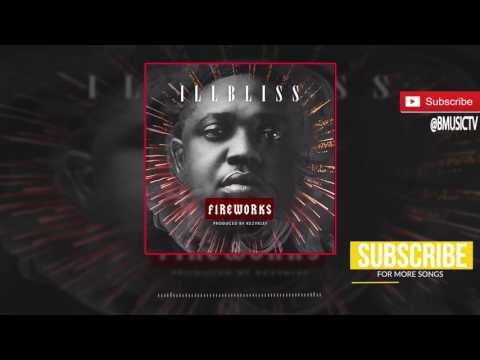 iLLBLiSS - Fireworks (OFFICIAL AUDIO 2017)