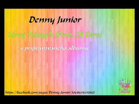Denny Junior - Nový nádych (Prod. DJ Bero)