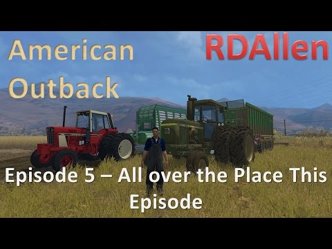 Farming Simulator 15 MP American Outback E5 - All Over This Episode
